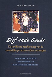 Lijf ende Goedt - Jan Hallebeek (ISBN 9789086598069)