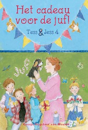 Het cadeau voor de juf - Geesje Vogelaar- van Mourik (ISBN 9789402908152)