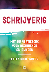 Schrijverig - Kelly Meulenberg (ISBN 9789492595256)