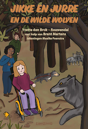 Jikke en Jurre en de wilde wolven - Yvette den Brok-Rouwendal (ISBN 9789463900560)