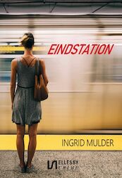 Eindstation - Ingrid Mulder (ISBN 9789464492118)