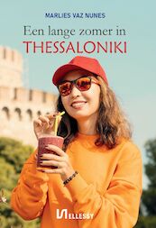 Een lange zomer in Thessaloniki - Marlies Vaz Nunes (ISBN 9789464493795)