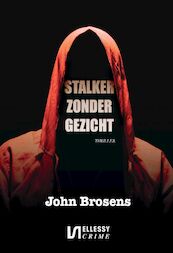 Stalker zonder gezicht - John Brosens (ISBN 9789464494792)