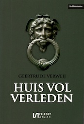 Huis vol verleden - Geertrude Verweij (ISBN 9789464496963)
