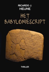 Het Babyloniëscript - Ricardo J. Heijne (ISBN 9789464498820)