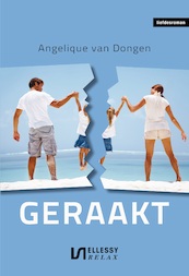Geraakt - Angelique van Dongen (ISBN 9789464930856)