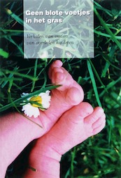 Geen blote voetjes in het gras - (ISBN 9789076249704)