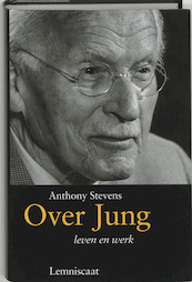 Over Jung - Anthony Stevens (ISBN 9789056370534)