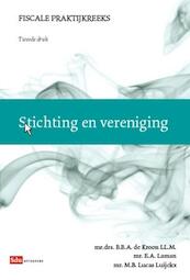 Stichting en vereniging - B.B.A. de Kroon, E.A. Laman, M.B. Lucas Luijckx (ISBN 9789012384940)