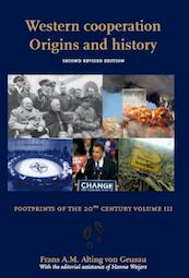 Western Cooperation; Origins and History - F.A.M. Alting-von Geusau (ISBN 9789058504531)