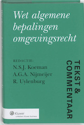 Wet algemene bepalingen omgevingsrecht - (ISBN 9789013090437)
