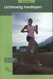 Lichtvoetig hardlopen - Siebe Turksma, Bea Splinter (ISBN 9789064105852)