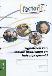 Signaleren sociale problematiek en huiselijk geweld SAW niveau 4 Cursus werkboek - Lily Benjamin-Merens (ISBN 9789037212082)
