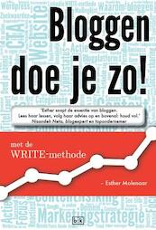 Bloggen doe je zo - Esther Molenaar (ISBN 9789491472725)