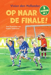 Op naar de finale! - Vivian den Hollander (ISBN 9789000349258)