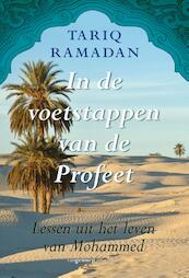 In de voetstappen van de profeet - Tariq Ramadan (ISBN 9789461644169)