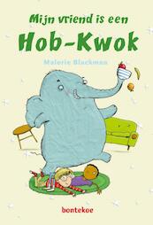 Mijn vriend de Hob-Kwok - Malorie Blackman (ISBN 9789055297481)