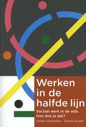Werken in de halfde lijn - Lineke Verkooijen, Quinta Ansem (ISBN 9789088507694)