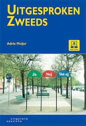 Uitgesproken Zweeds - Adrie Meijer (ISBN 9789046905975)