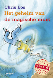 Het geheim van de magische muis - Chris Bos (ISBN 9789025876531)
