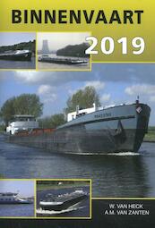 Binnenvaart 2019 - W. van Heck, A. van Zanten (ISBN 9789059612129)