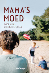 Mama's moed - Anke Verweijen (ISBN 9789492723451)