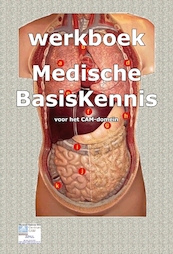 Medische BasisKennis voor het CAM-Domein - Nico Smits (ISBN 9789080976368)