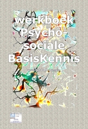 PsychoSociale BasisKennis voor het CAM-Domein - (ISBN 9789080976382)