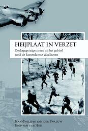 Heijplaat in verzet - Jean-Philippe van der Zwaluw, Joop van der Hor (ISBN 9789087041595)