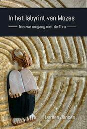 In het labyrint van Mozes - Harmen Jansen (ISBN 9789463893374)