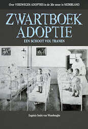 ZWARTBOEK ADOPTIE - Eugenie Smits van Waesberghe (ISBN 9789491535802)