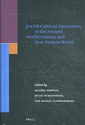 Jewish Cultural Encounters in the Ancient Mediterranean and Near Eastern World - (ISBN 9789004336186)
