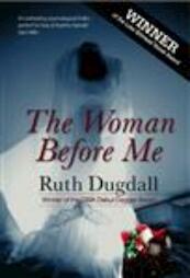 Woman before me - Ruth Dugdall (ISBN 9781907756436)