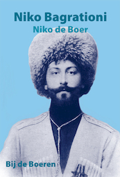 Bij de Boeren - Nico Bagrationi, Nico de Boer (ISBN 9789087599492)