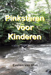 Pinksteren voor kinderen - Evelien van Vliet (ISBN 9789087599485)