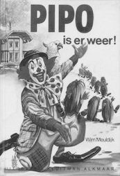 Pipo is er weer! - Wim Meuldijk (ISBN 9789020647143)