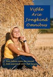 Vijfde Arie Jongkind Omnibus - Arie Jongkind (ISBN 9789492954633)