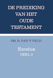 Exodus, deel 3 - B. van 't Veld (ISBN 9789043539814)