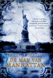 De man van Manhattan - Danielle Hermans, Daniëlle Hermans (ISBN 9789022996515)