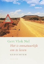 Het is onnatuurlijk om te leven - G. Vlok Nel (ISBN 9789057592416)