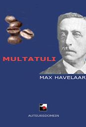 Max Havelaar - Multatuli (ISBN 9789086410422)
