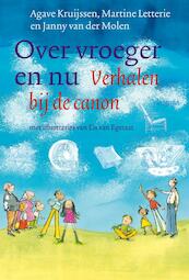 Over vroeger en nu - Agave Kruijssen, Martine Letterie, Janny van der Molen (ISBN 9789021670775)