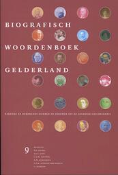 Biografisch woordenboek Gelderland deel 9 - (ISBN 9789087043216)