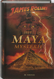 Het Maya mysterie - James Rollins (ISBN 9789026127571)