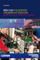 NEN 3140 voldoende onderricht persoon - A.W.M. Kerkhofs (ISBN 9789012584807)
