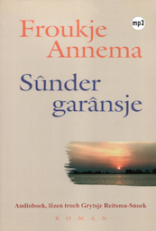 Sûnder garânsje - Froukje Annema (ISBN 9789461496577)