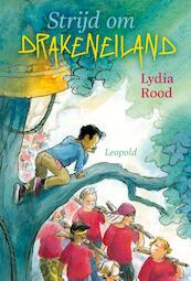Strijd om Drakeneiland - Lydia Rood (ISBN 9789025866464)