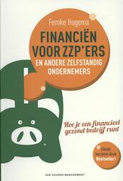 Financien voor zzp'ers en andere zelfstandige ondernemers - Femke Hogema (ISBN 9789089652461)