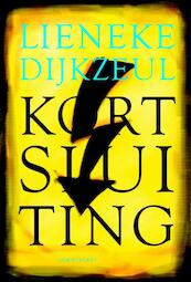 Kortsluiting - Lieneke Dijkzeul (ISBN 9789047707042)