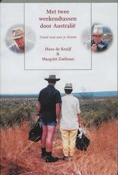 Met twee weekendtassen door Australië - M. Zoelman, H. de Kruijf (ISBN 9789076249735)